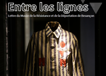 La lettre d’info n°6 du Musée de la Résistance et de la Déportation – Édition spéciale