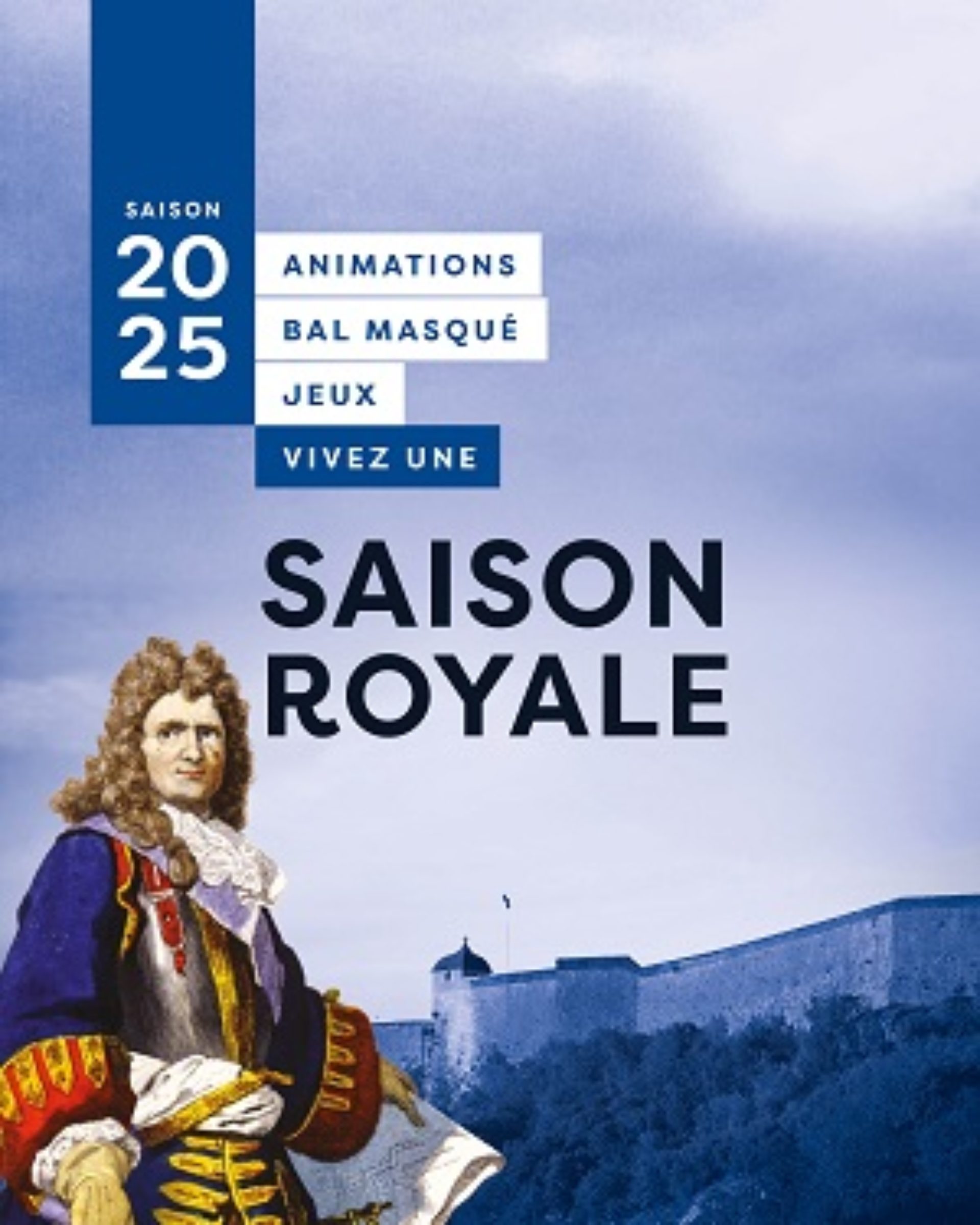 Une saison royale à la Citadelle !