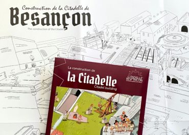Découvrez la construction de la Citadelle de manière ludique !